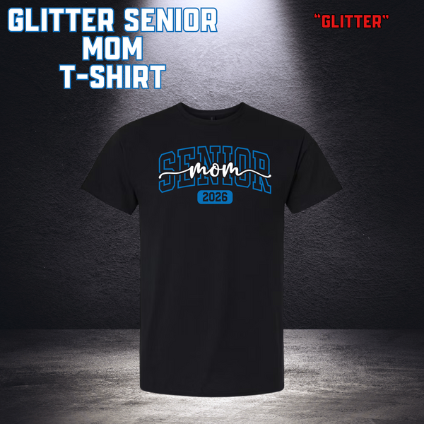 CUSTOM GLITTER Senior Mom 2026 T-Shirt - BLACK