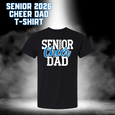 Senior 2026 Cheer Dad T-Shirt - BLACK