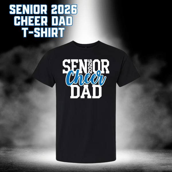 Senior 2026 Cheer Dad T-Shirt - BLACK