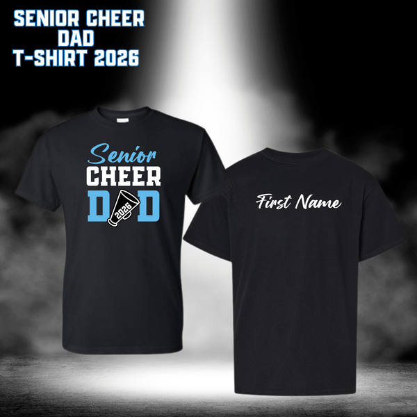 CUSTOM Senior Cheer Dad T-shirt 2026
