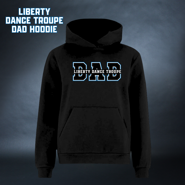 LIBERTY DANCE TROUPE DAD Hoodie - Black