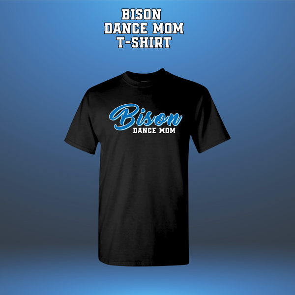 BISON DANCE MOM T-Shirt - Black