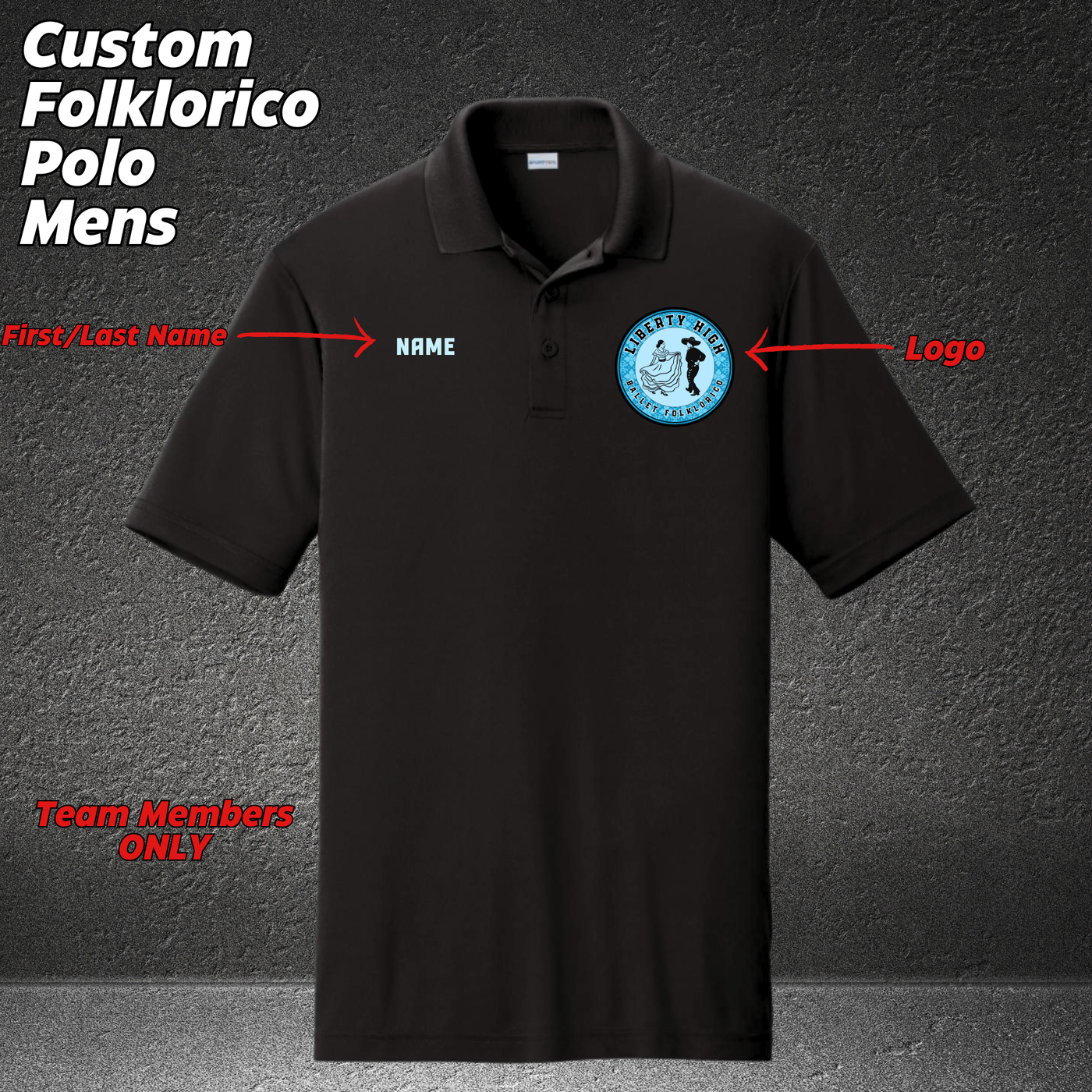 MENS Custom LHS Folklorico Polo TEAM Members