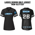 CUSTOM SENIOR Liberty Ladies Football Jersey - BLACK NON-GLITTER