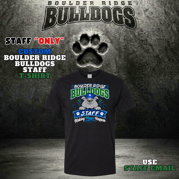 Boulder Ridge Bulldogs Staff T-shirt - BLACK- "STAFF ONLY"