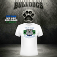 We Are Bulldogs T-shirt - WHITE