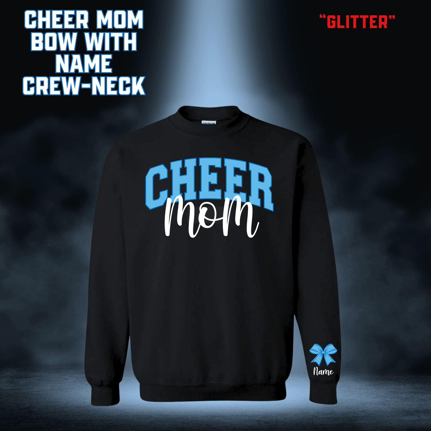 CUSTOM GLITTER Cheer Mom (Bow With Name) Crew-Neck