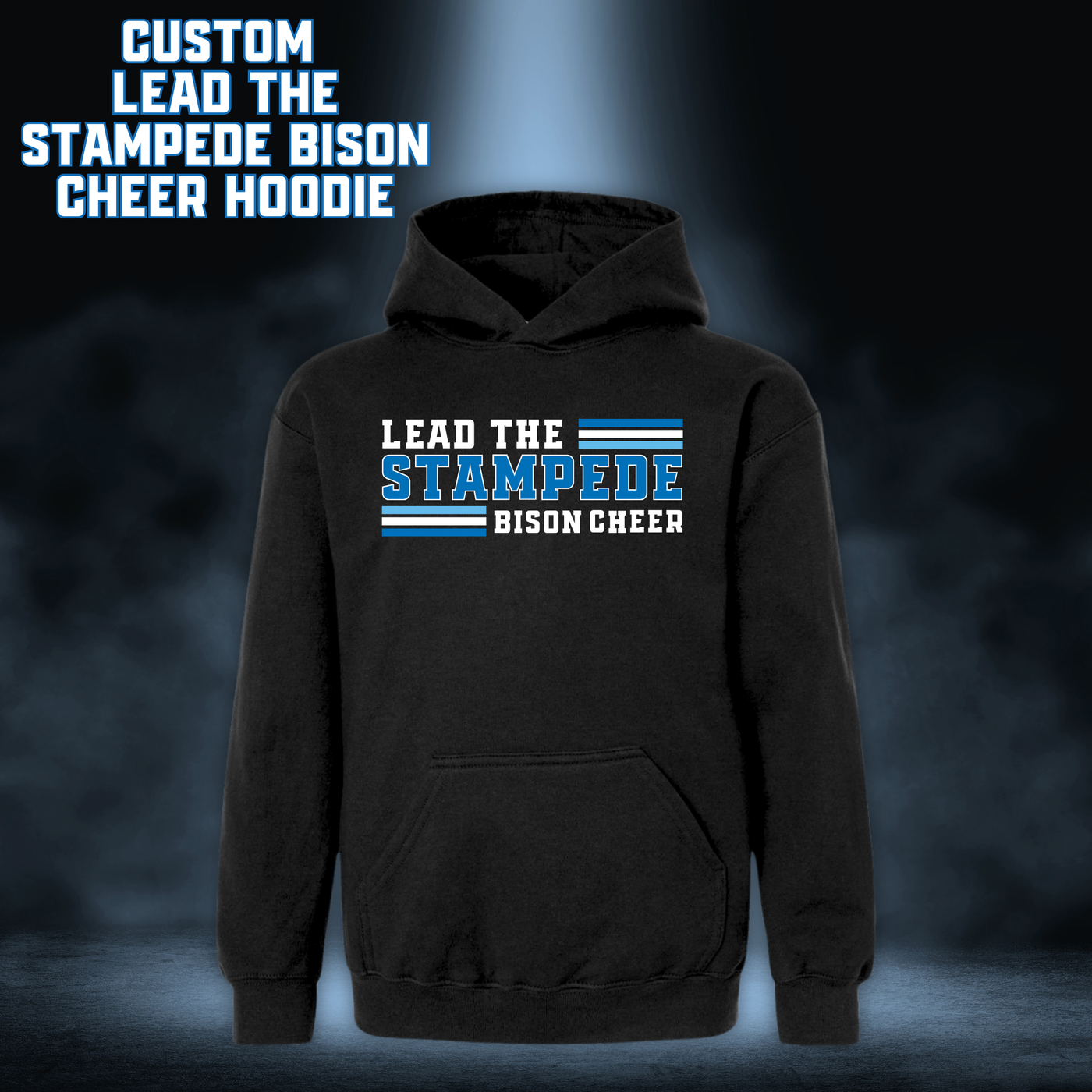 Lead The Stampede Bison Cheer Hoodie - BLACK