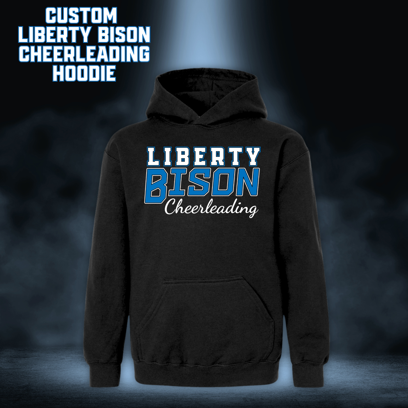 CUSTOM Liberty Bison Cheerleading Hoodie