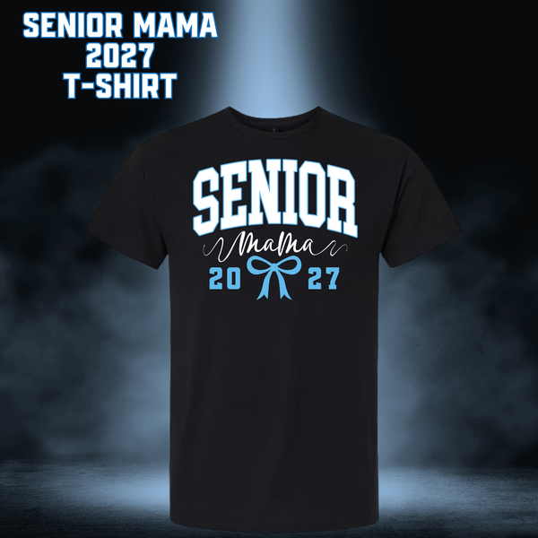 Senior Mama 2027 T-Shirt - BLACK