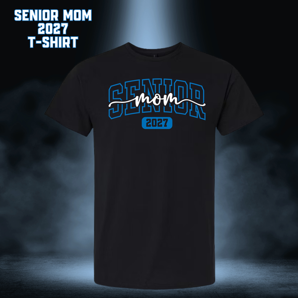 Senior Mom 2027 T-Shirt - BLACK