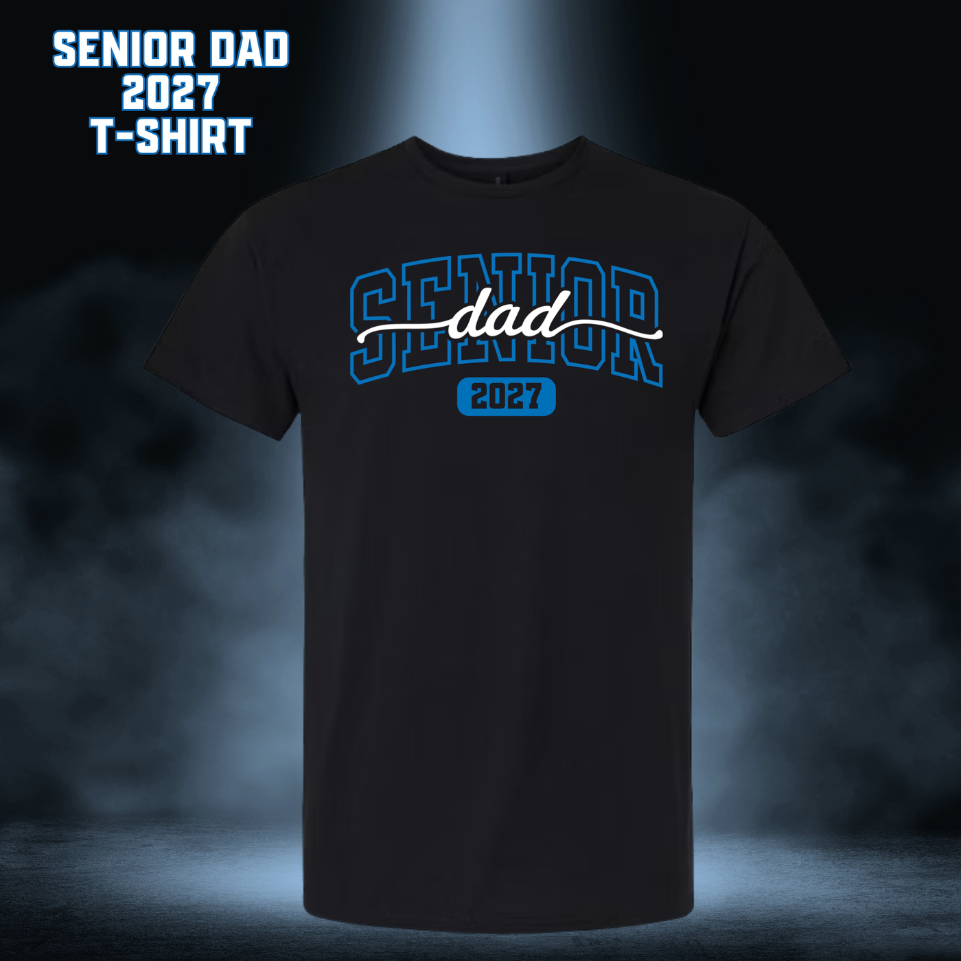Senior Dad 2027 T-Shirt - BLACK