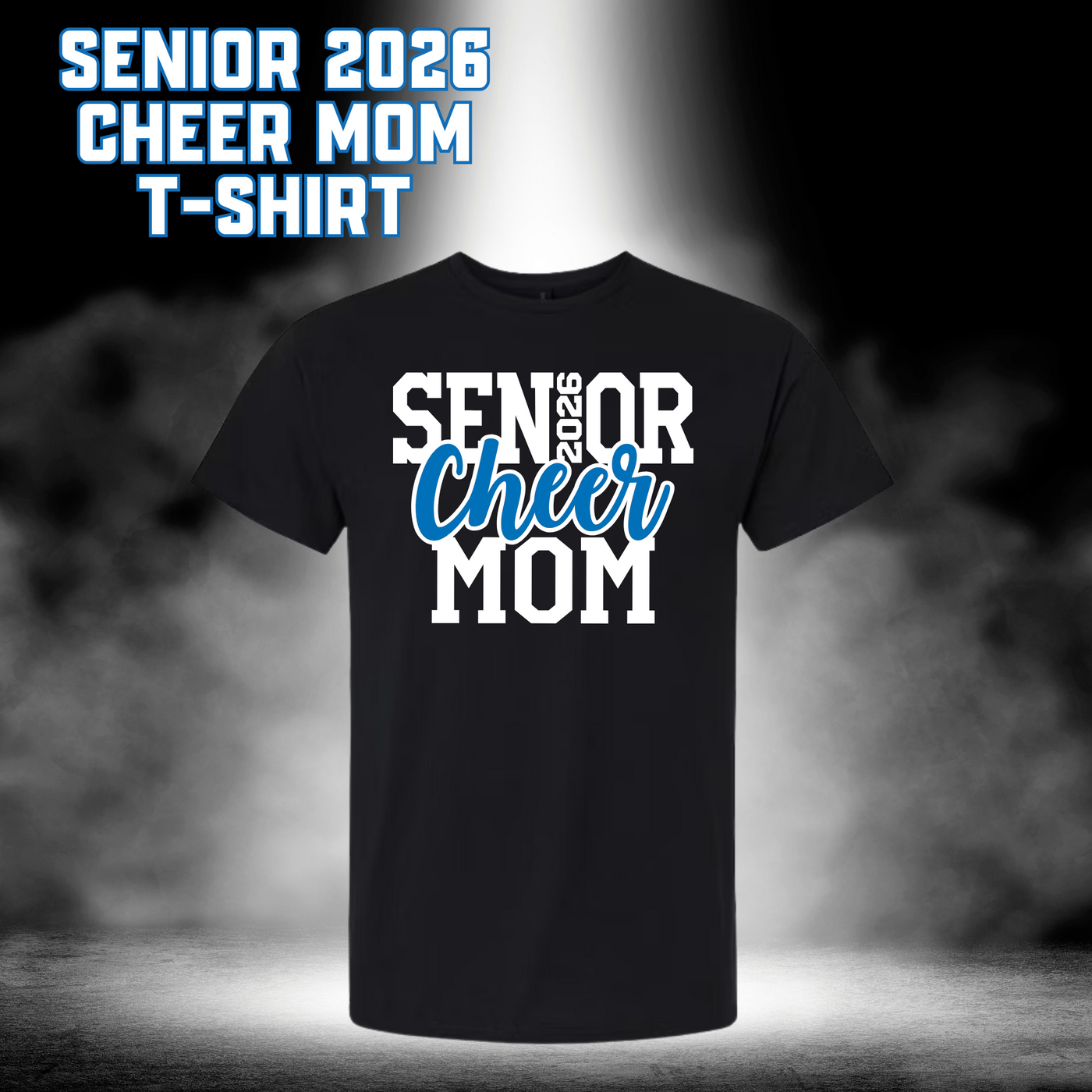 Senior 2026 Cheer Mom T-Shirt - BLACK