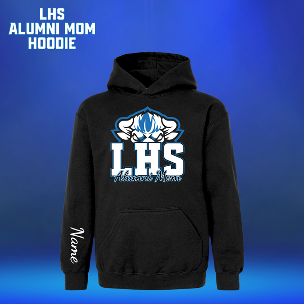 CUSTOM LHS Alumni Mom Hoodie
