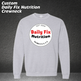 Daily Fix Nutrition Crew Neck Sweatshirts