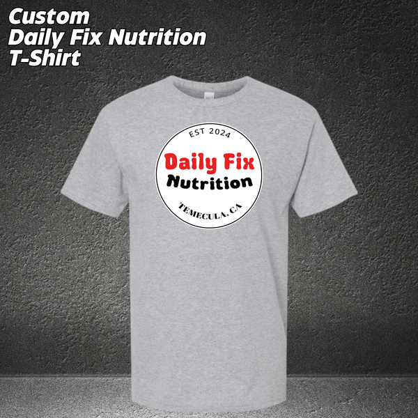 Daily Fix Nutrition T-shirts