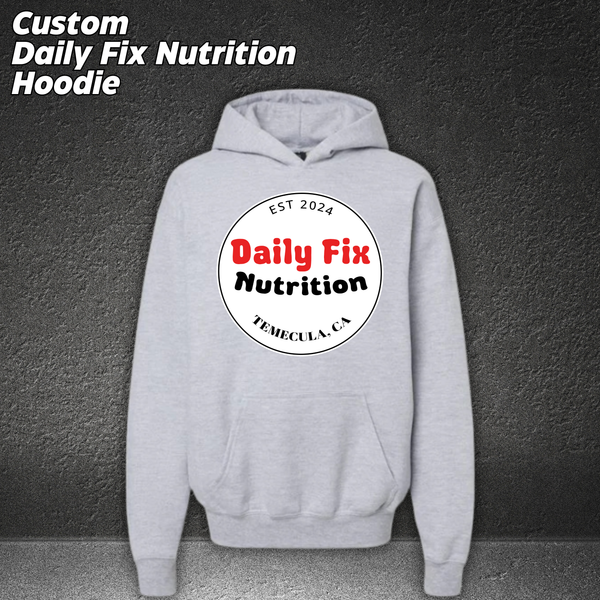 Daily Fix Nutrition Hoodies