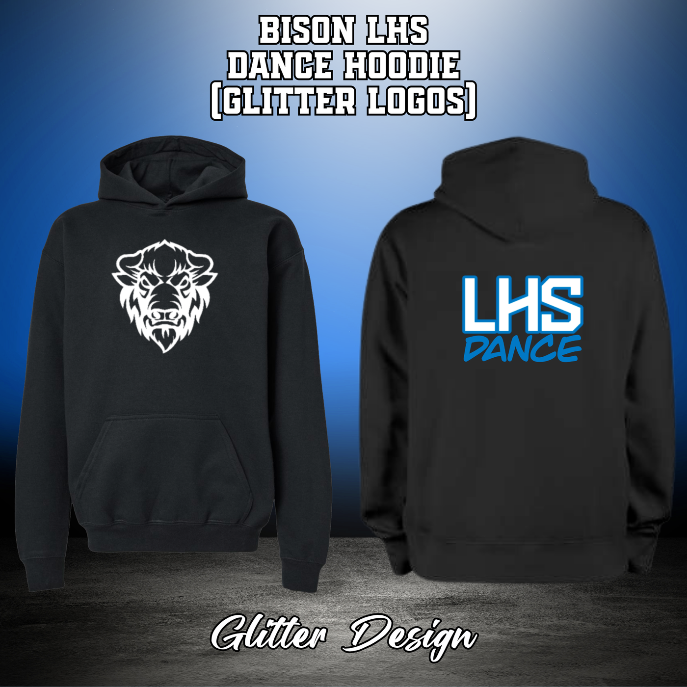 Bison LHS Dance Hoodie (Glitter Logos)