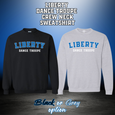 LIBERTY DANCE TROUPE Crew Neck Sweatshirt