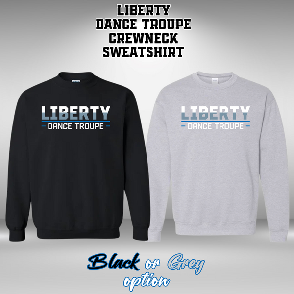 LIBERTY DANCE TROUPE CREW NECK Sweatshirt