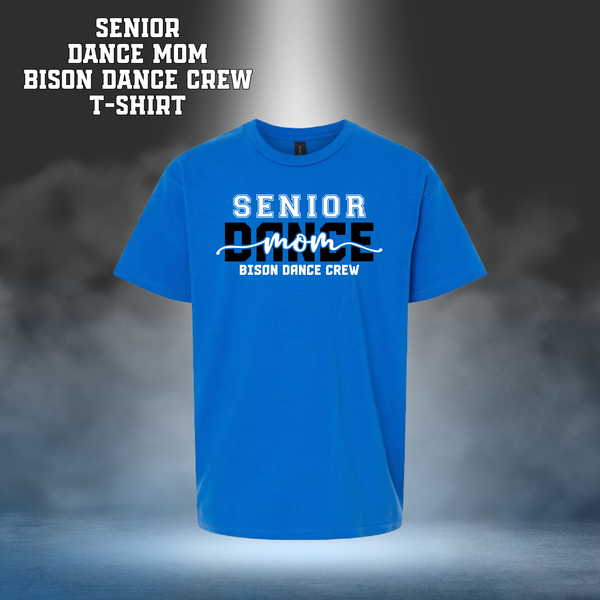 Senior Dance Mom Bison Dance Crew T-Shirt - BLUE