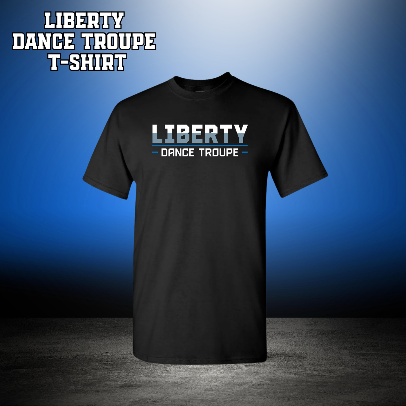 LIBERTY DANCE TROUPE T-Shirt - Black