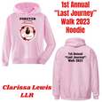 Custom 1st Annual "Last Journey" Walk 2023 Clarissa Lewis Hoodie