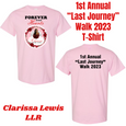 Custom 1st Annual "Last Journey" Walk 2023 Clarissa Lewis T-shirts