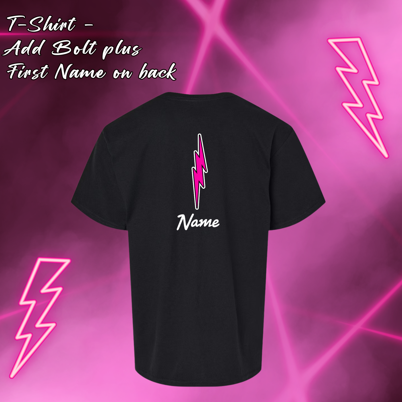 CUSTOM VOLTAGE ADD ON- Add Bolt Plus First Name on Back of T-shirt